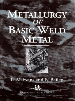 cover image of Metallurgy of Basic Weld Metal